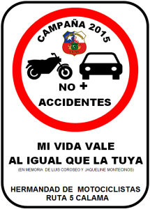 NO + ACCIDENTES " MI VIDA VALE, AL IGUAL QUE LA TUYA"